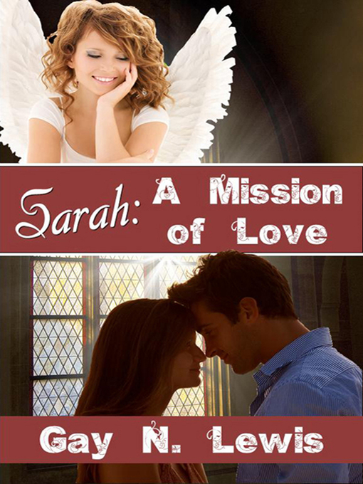 Title details for A Mission of Love by Gay N. Lewis - Available